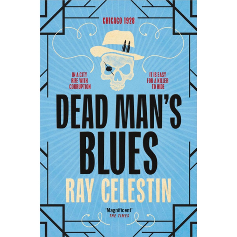Dead Man’s Blues by Ray Celestin 9781529065626