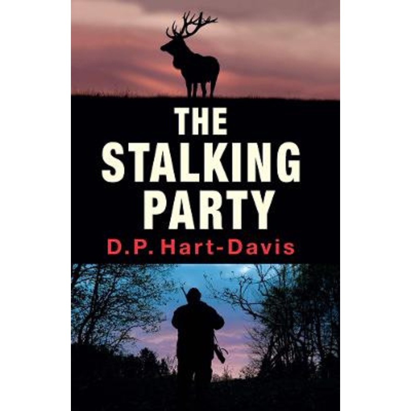 Stalking Party by D. P. Hart-Davis