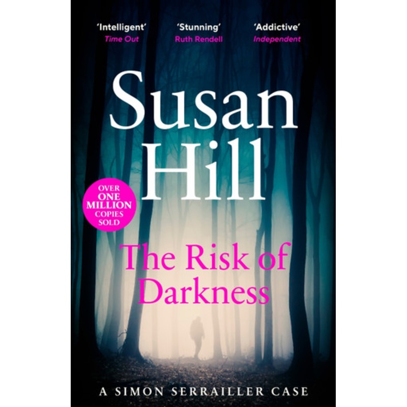 The Risk of Darkness: Simon Serrailler Book 3 by Susan Hill