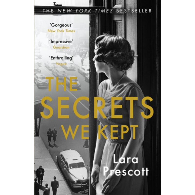 The Secrets We Kept by Lara Prescott