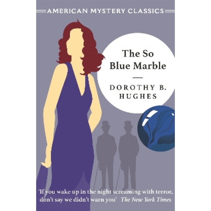 The So Blue Marble by Dorothy B. Hughes 9781471917257