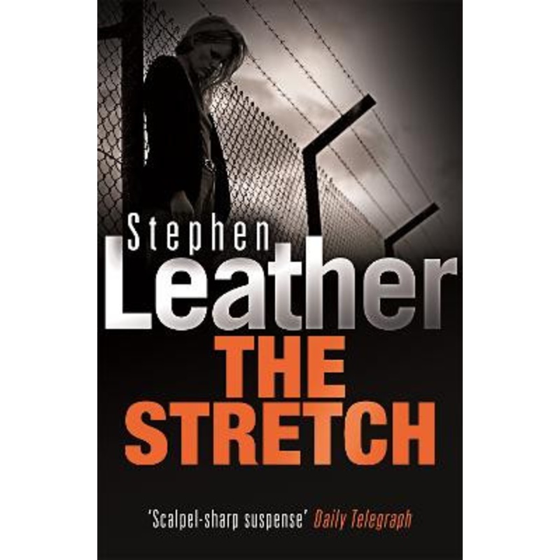 The Stretch by Stephen Leather