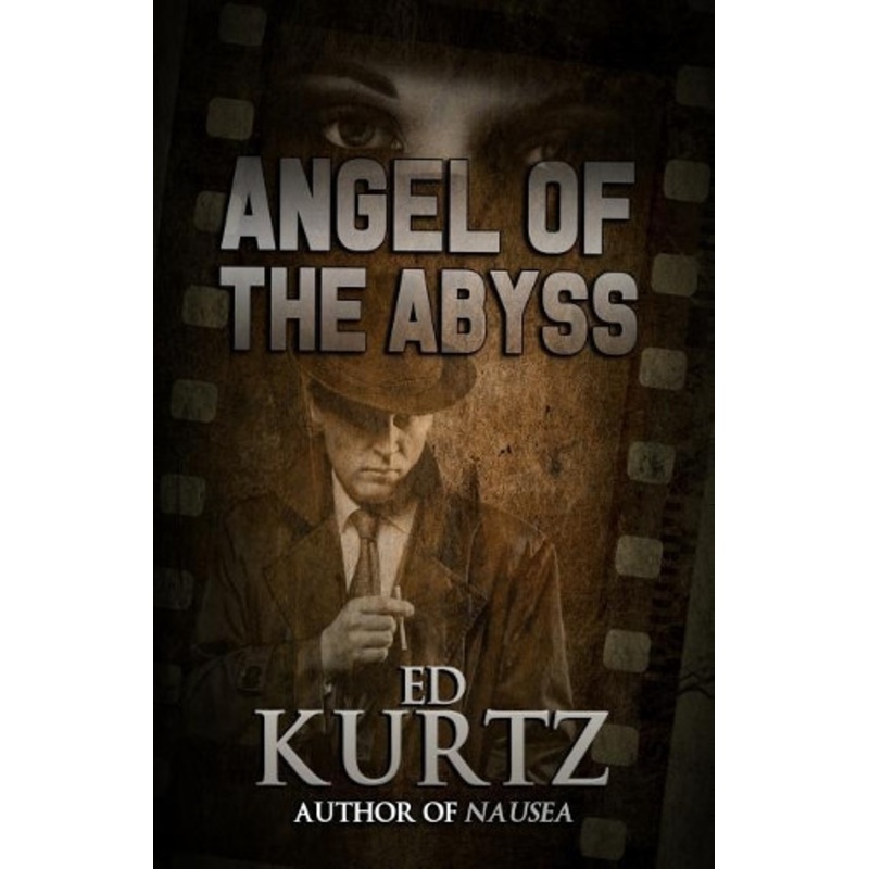 Angel of the Abyss by Ed Kurtz 9781949914467