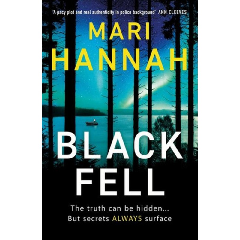 Black Fell: The brand new Stone and Oliver Thriller Mari Hannah 9781409192411