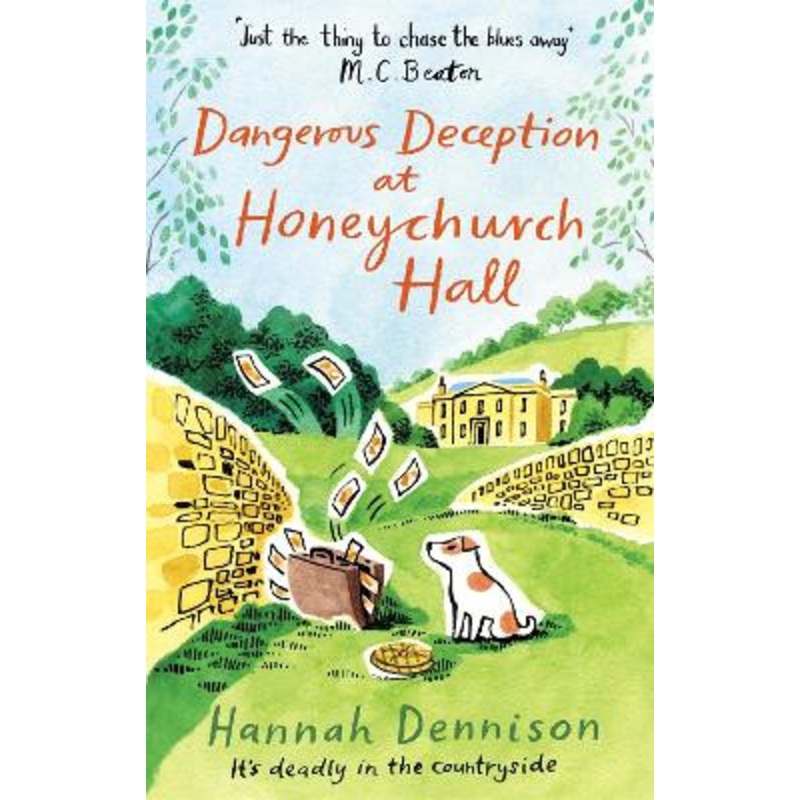Dangerous Deception at Honeychurch Hall Hannah Dennison 9781472128492