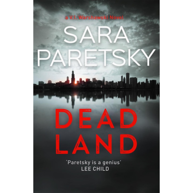 Dead Land: V.I. Warshawski 20 by Sara Paretsky