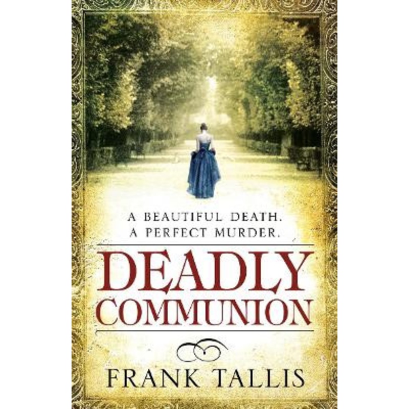 Deadly Communion: (Vienna Blood 5) by Frank Tallis