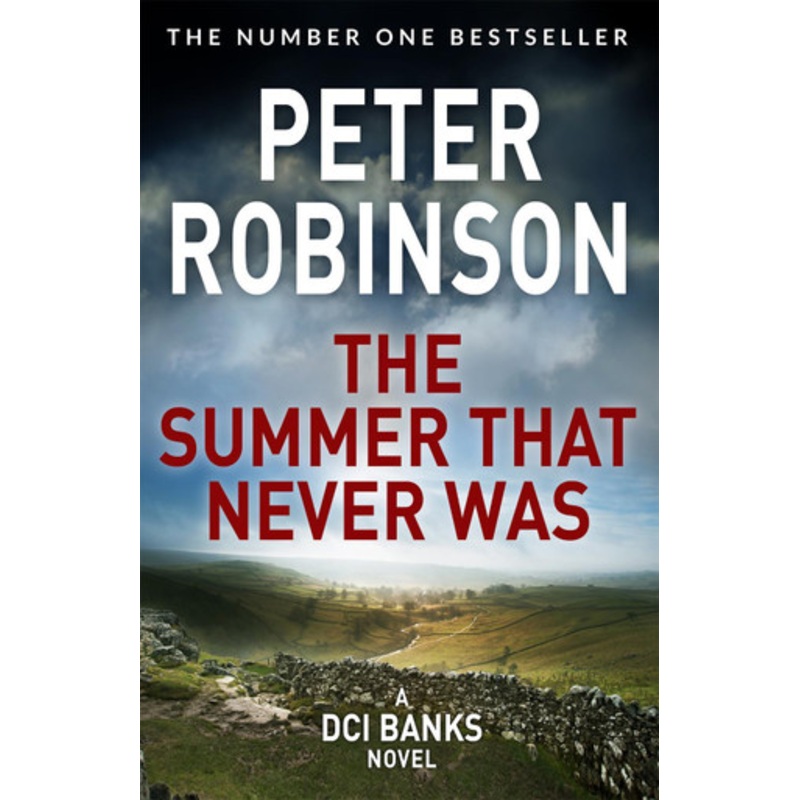 The Summer That Never Was by Peter Robinson