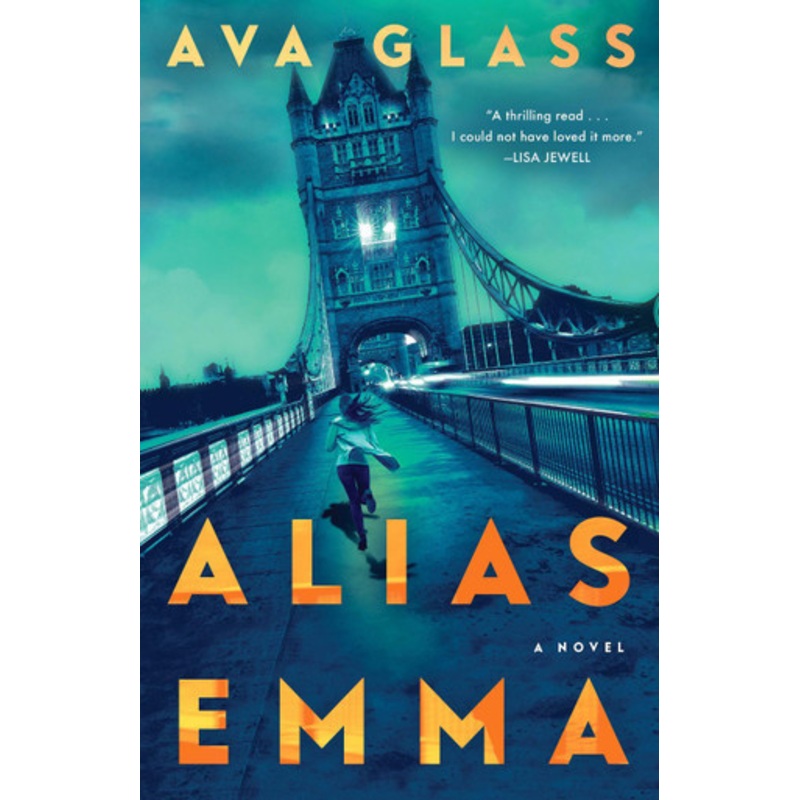 Alias Emma: A Novel by Ava Glass 9780593496817