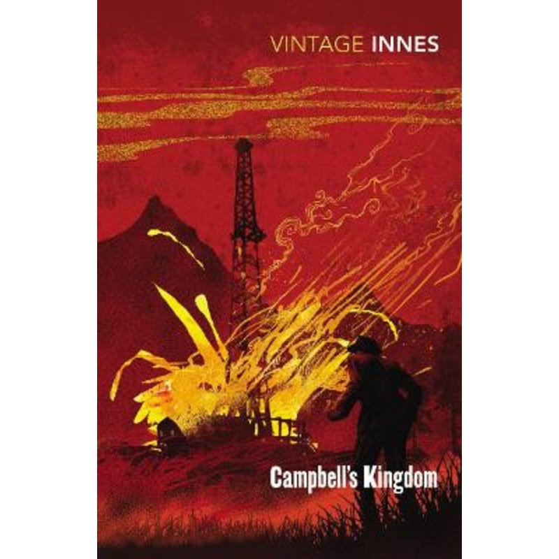 Campbell’s Kingdom by Hammond Innes