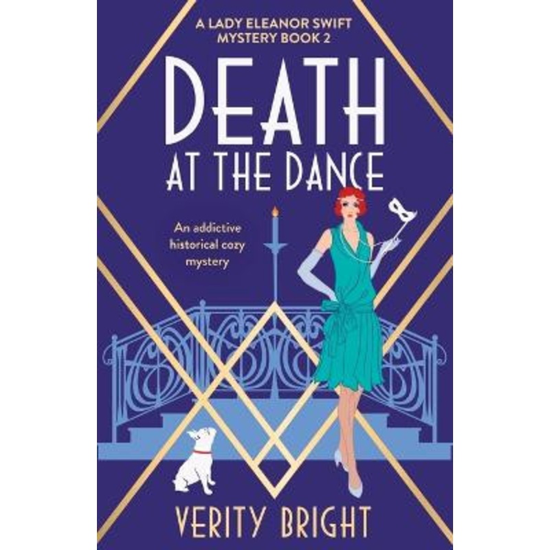 Death at the Dance: An addictive historical cozy mystery by Verity Bright 9781838887551