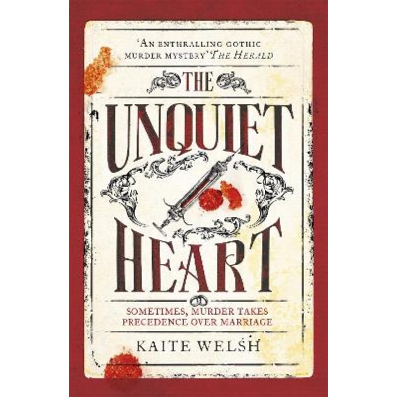 The Unquiet Heart by Kaite Welsh
