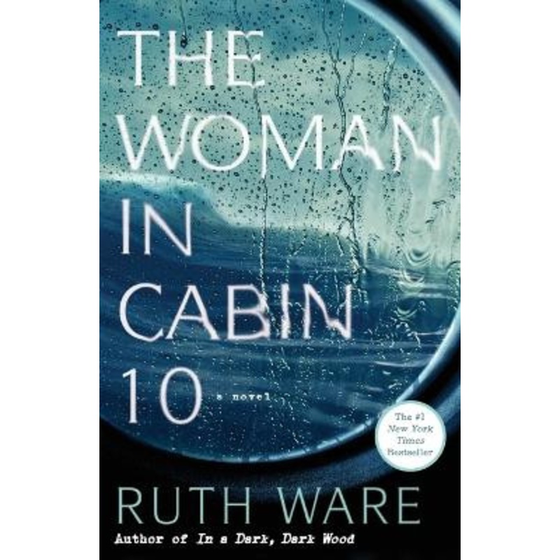 The Woman in Cabin 10 by Ruth Ware 9781501132957