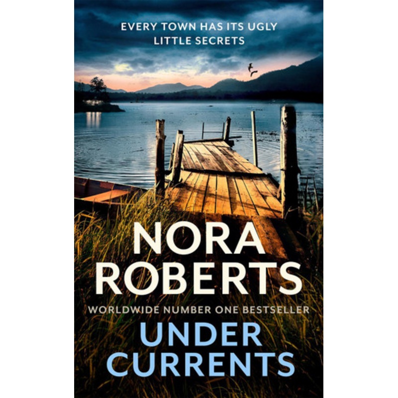 Under Currents by Nora Roberts