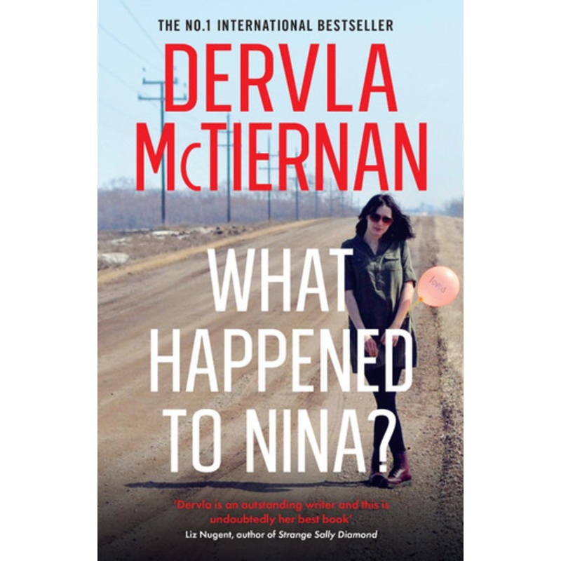 What Happened to Nina? Dervla McTiernan 9780008408046