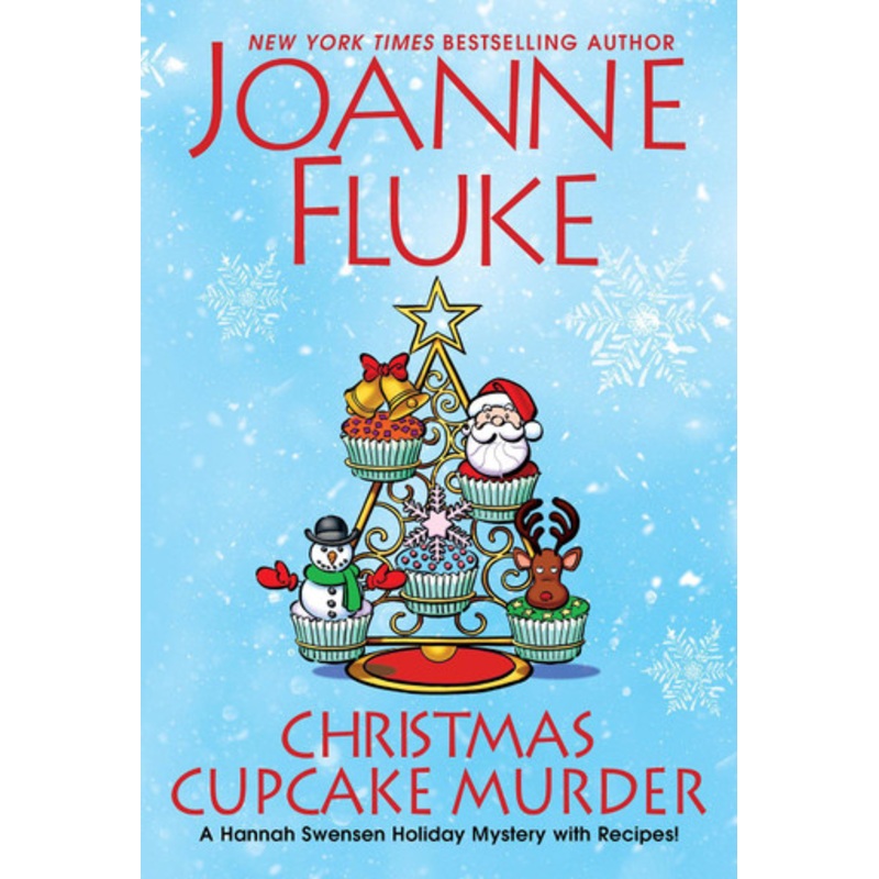 Christmas Cupcake Murder: A Festive & Delicious Christmas Cozy Mystery Joanne Fluke 9781496729132