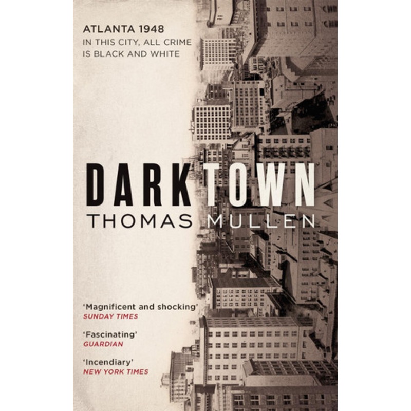 Darktown by Thomas Mullen
