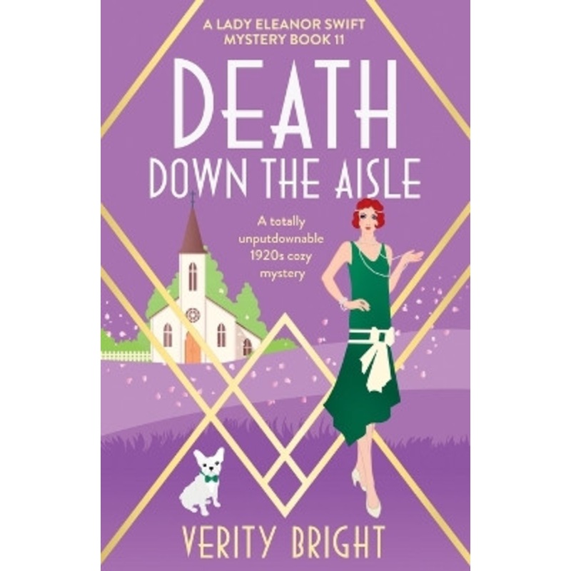 Death Down the Aisle: A totally unputdownable 1920s cozy mystery by Verity Bright 9781803147147