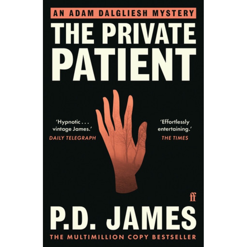The Private Patient by P. D. James