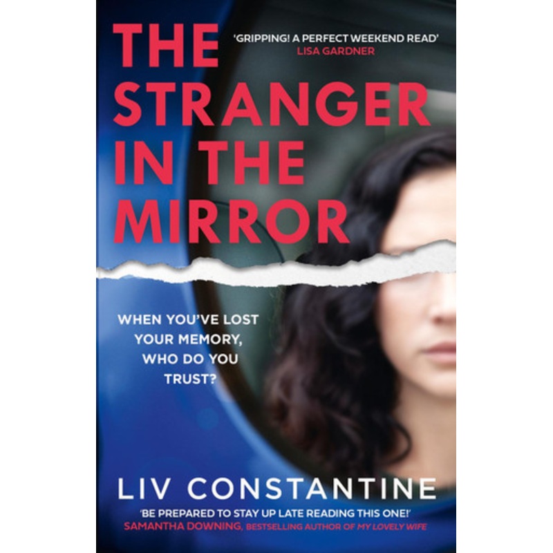 The Stranger in the Mirror by Liv Constantine