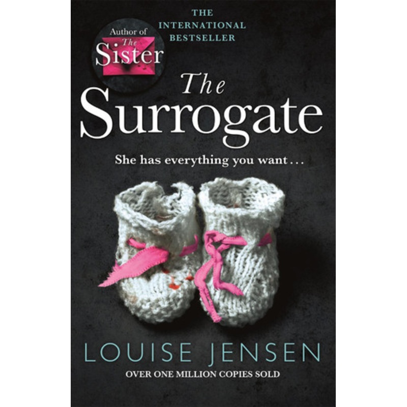 The Surrogate: A gripping psychological thriller with an incredible twist Louise Jensen 9780751570595