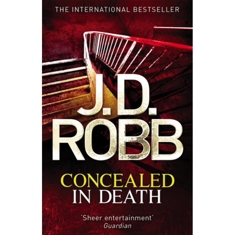 Concealed in Death: An Eve Dallas thriller (Book 38) by J. D. Robb