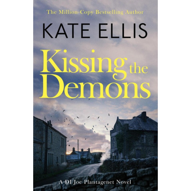 Kissing the Demons: Book 3 in the Joe Plantagenet series by Kate Ellis 9780349440941