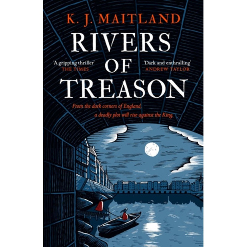 Rivers of Treason: Daniel Pursglove 3 by K. J. Maitland 9781472275523