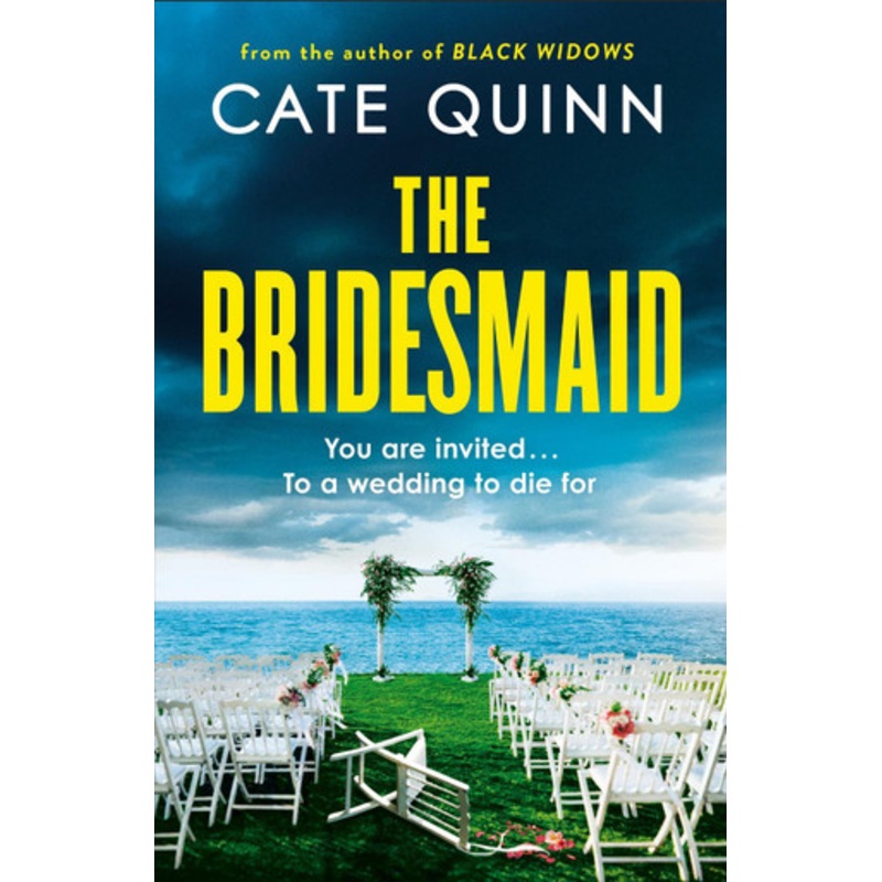 The Bridesmaid by Cate Quinn 9781398720503