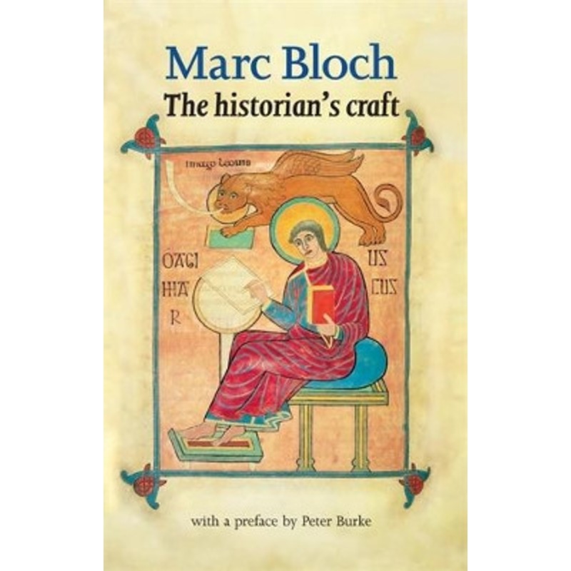 The Historian’S Craft by Marc Bloch 9780719032929