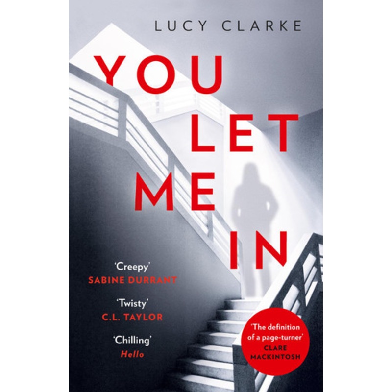 You Let Me In by Lucy Clarke