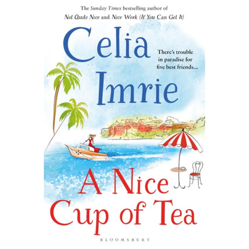 A Nice Cup of Tea by Celia Imrie