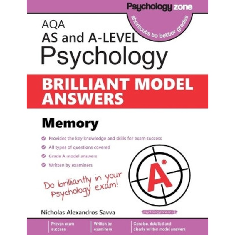 AQA Psychology BRILLIANT MODEL ANSWERS: Memory: AS and A-level by Nicholas Savva 9781906468613