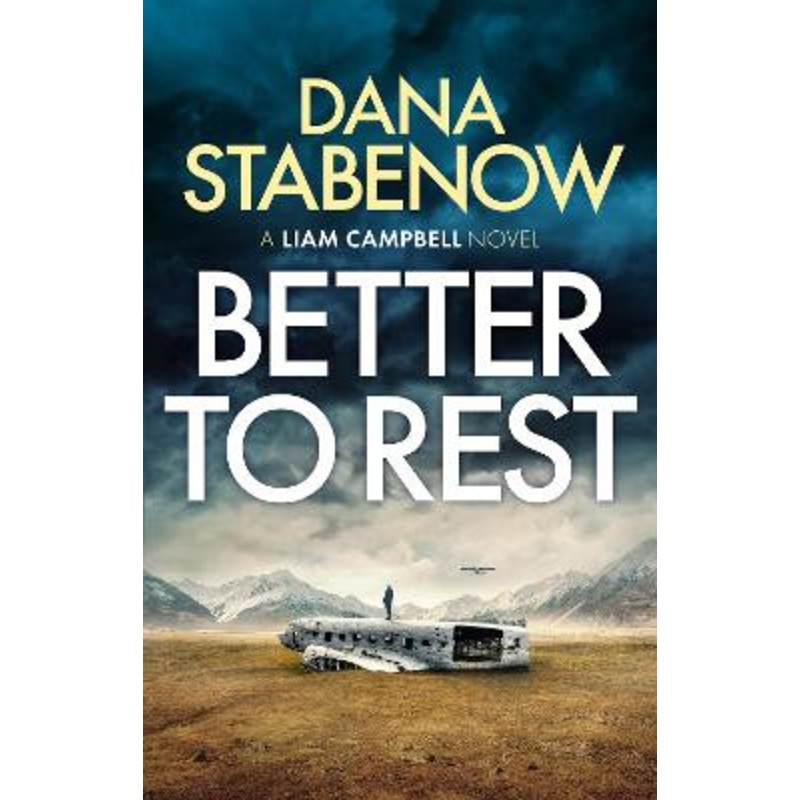Better to Rest by Dana Stabenow