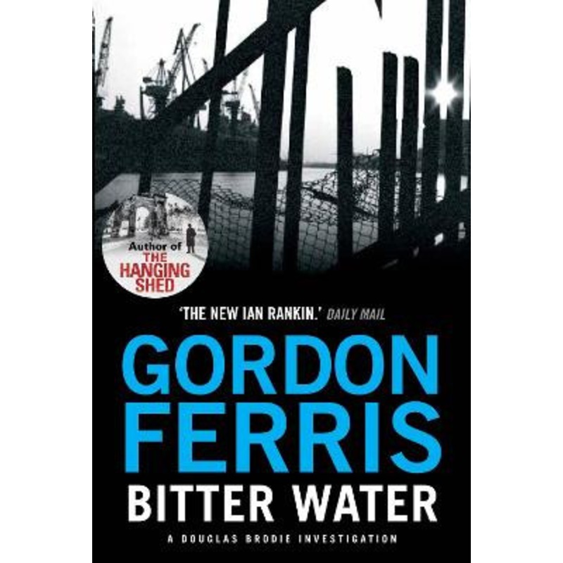 Bitter Water Gordon Ferris 9780857896070
