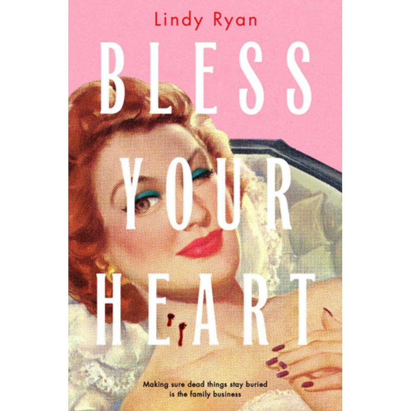 Bless Your Heart Lindy Ryan 9781837862184