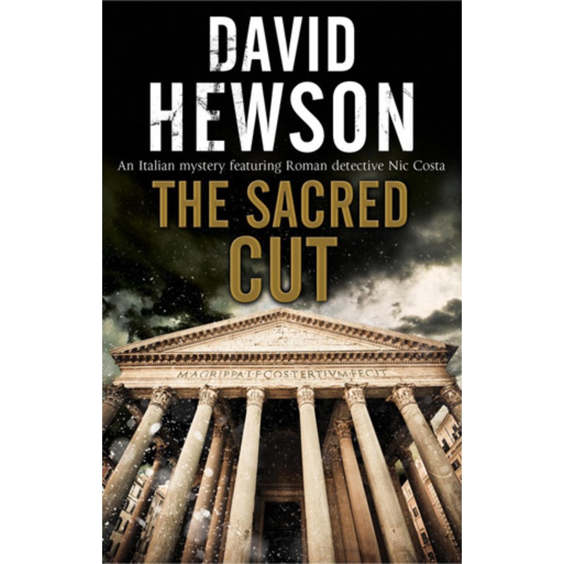 The Sacred Cut by David Hewson 9781847519528
