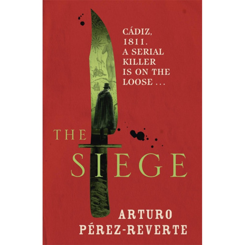 The Siege by Arturo Perez-Reverte