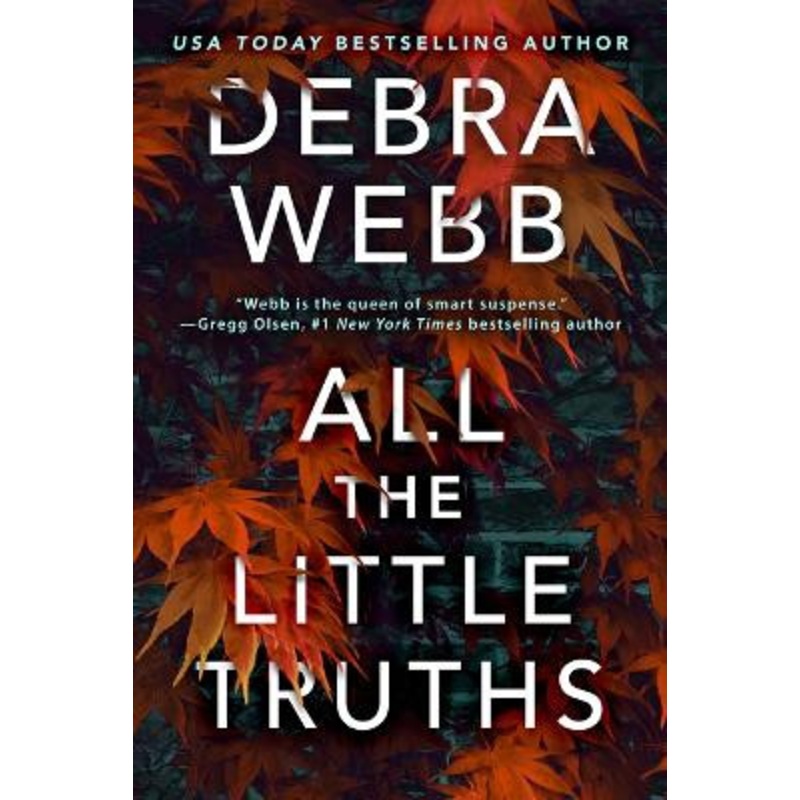 All the Little Truths by Debra Webb 9781662508844