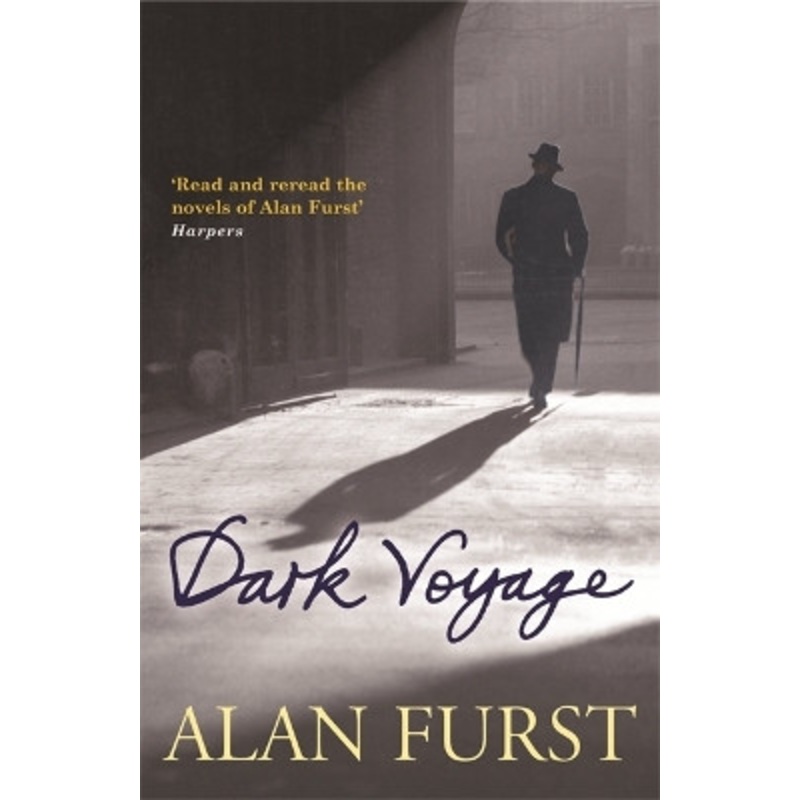 Dark Voyage by Alan Furst 9780753825556
