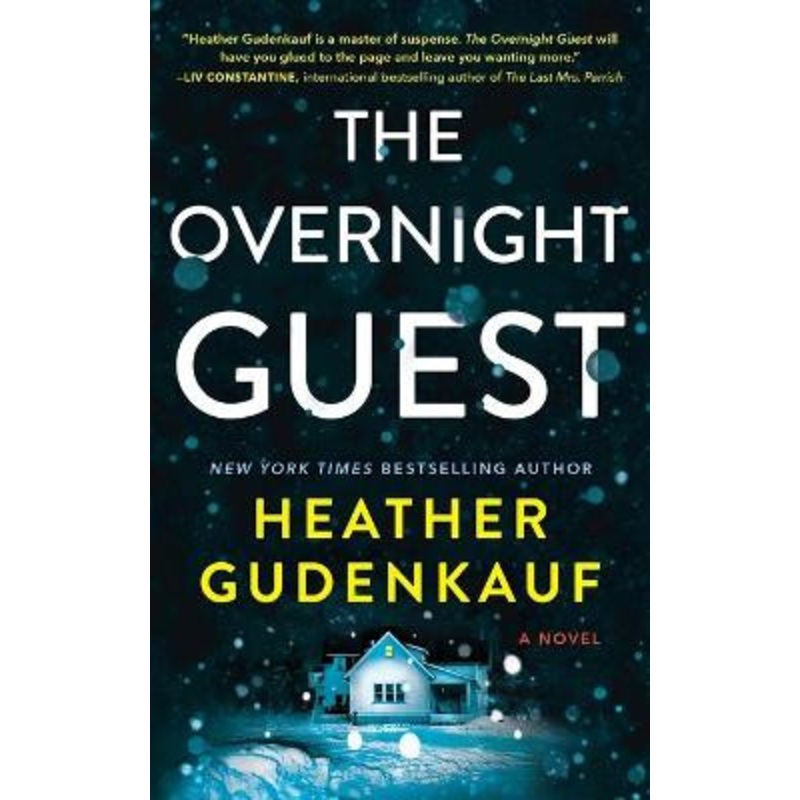 The Overnight Guest by Heather Gudenkauf