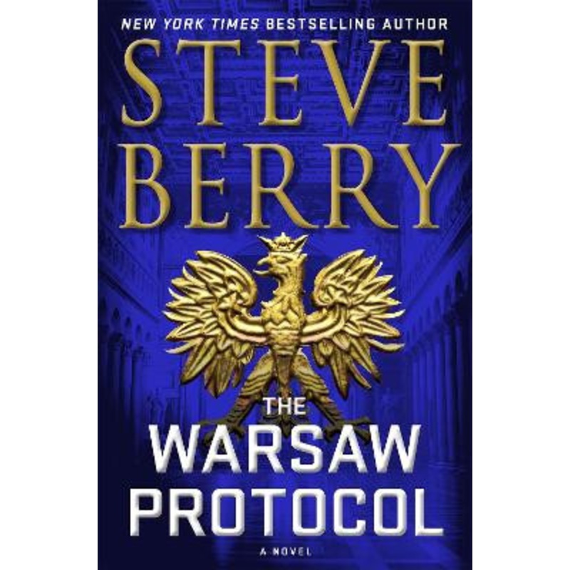 The Warsaw Protocol by Steve Berry