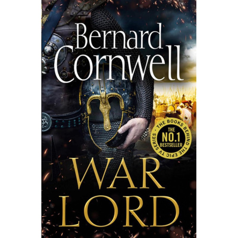 War Lord (The Last Kingdom Series, Book 13) by Bernard Cornwell