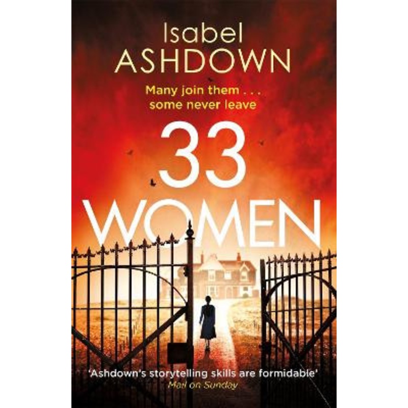 33 Women: Ingenious thriller’ Sunday Times by Isabel Ashdown