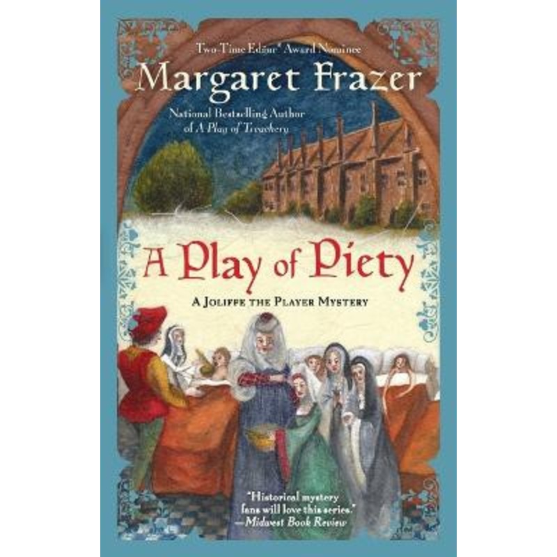 A Play of Piety by Margaret Frazer 9780425237090