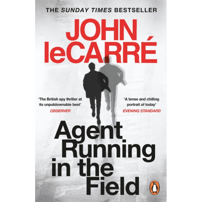 Agent Running in the Field by John Le Carre