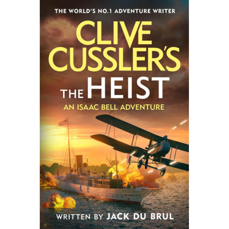 Clive Cusslers The Heist by Jack du Brul 9780241667651