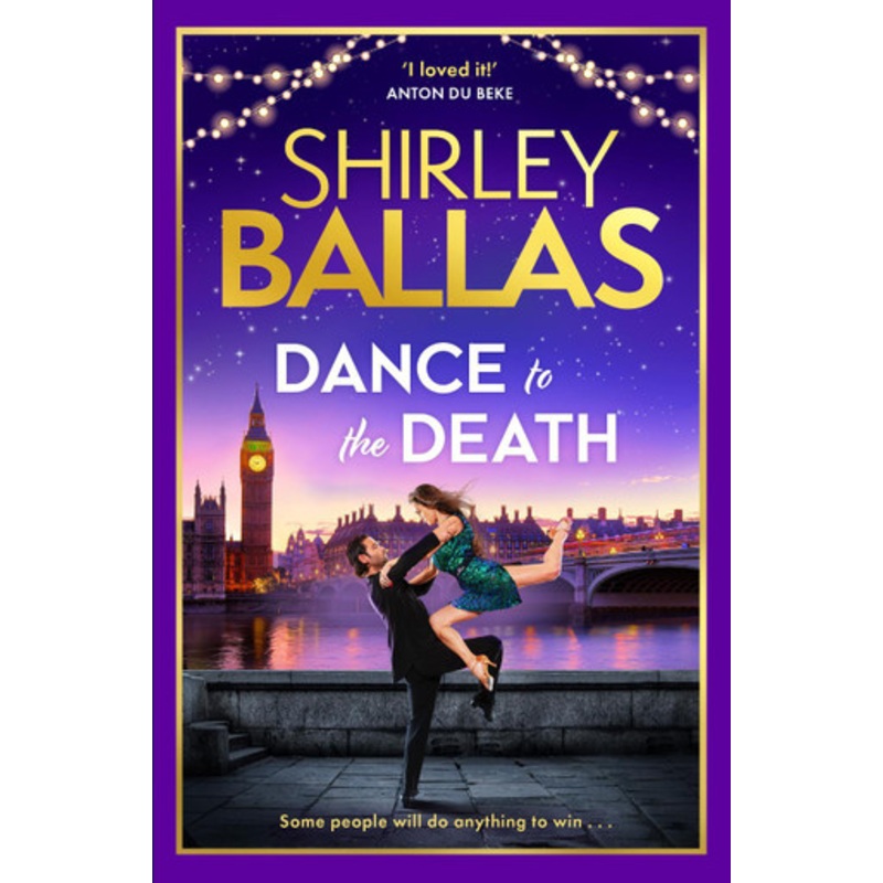 Dance to the Death (The Sequin Mysteries, Book 2) Shirley Ballas 9780008558055