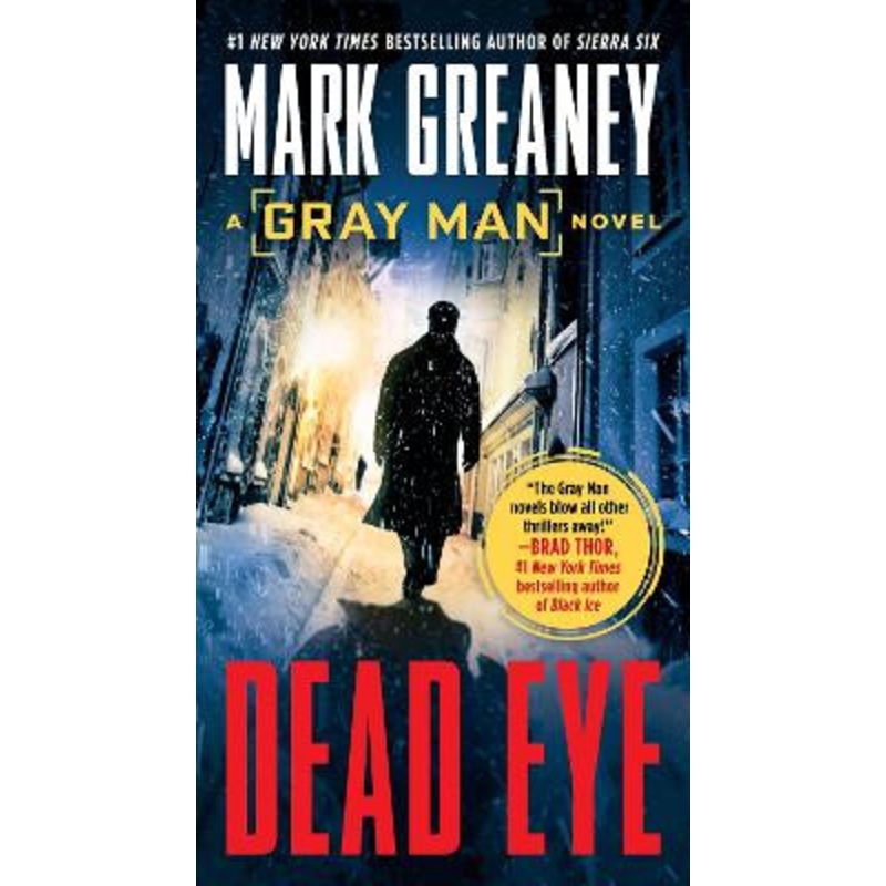 Dead Eye by Mark Greaney 9780399586675