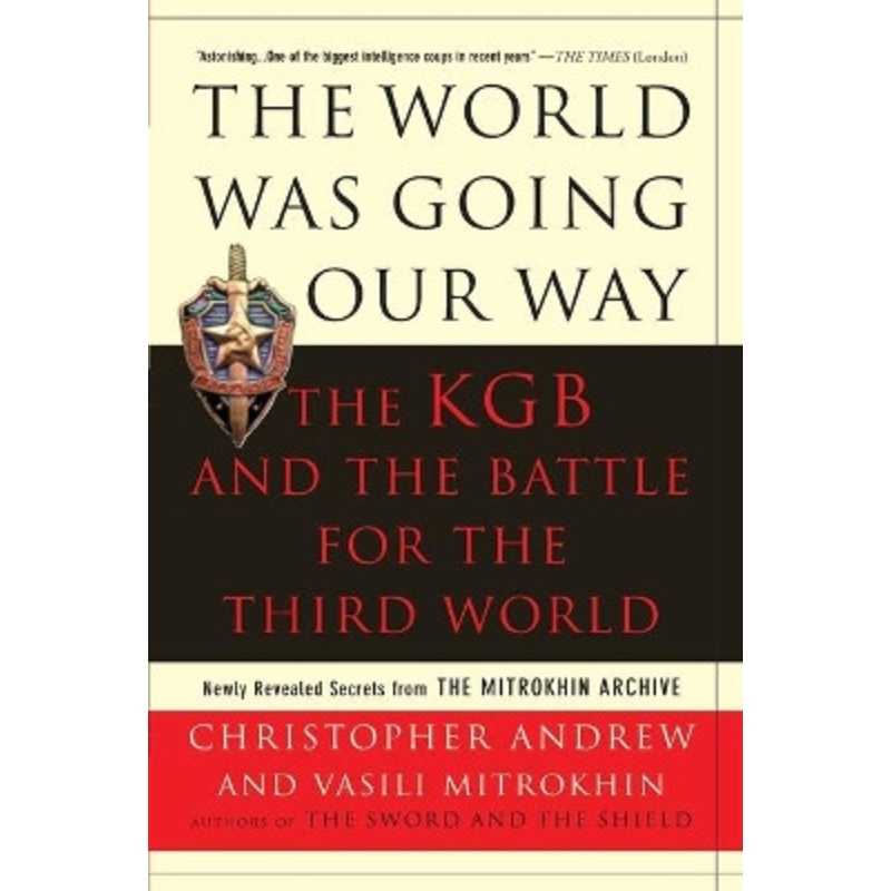 The World Was Going Our Way by Christopher Andrew 9780465003136